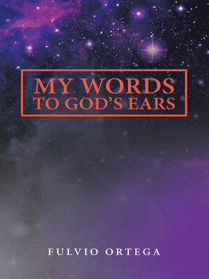 cover image of My Words to God's Ears